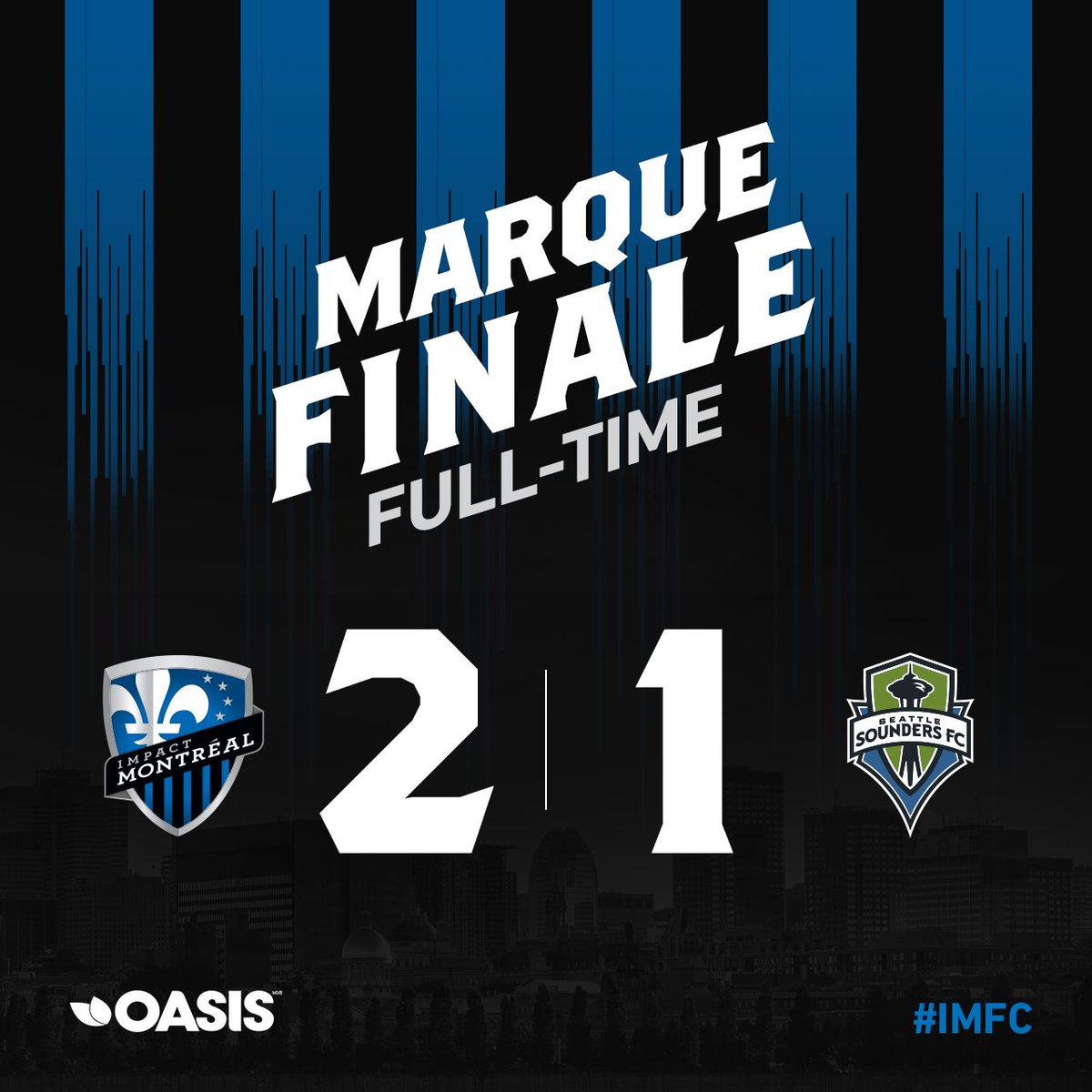 MARQUE FINALE | FULL-TIME

EEEEEEEEEEEEEEEEEETTTTTTTTTTTTTTTT VICTOIRE DE L'IMPACT
BON TROIS SEMAINES TOUT LE MONDE

IMPACT DUUUUUUUUUUUUUB
SEE YOU IN THREE WEEKS

#IMFC #MTLvSEA #AllezMTL