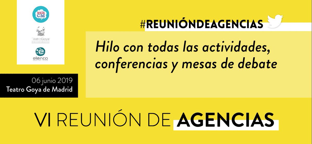 VI Reunión de Agencias de Marketing Online 

‣ Más de 200 Agencias 
‣ 6 Mesas de debate
‣ 30 mini conferencias 
‣ 550 asistentes
‣ Teatro Goya de Madrid

#REUNIONDEAGENCIAS 

+ Información: reuniondeagencias.com

▼ Hilo de Twitter