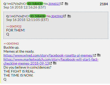 87. QDrop 2184 lets us know THE FIGHT IS REAL. THE TIME IS NOW. How a blue pilled normie understands "Now" is not the same way a woke red pilled QAnon insider understands it.