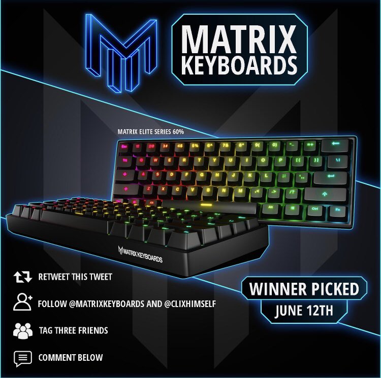 Clix's tweet image. Who wants a free keyboard? I will be giving away one Matrix Elite Series 60% Keyboard! 

To enter you must:
- Like this tweet 
- Retweet this tweet
- Follow @ClixHimself 
- Follow @MatrixKeyboards
- Tag 2 friends

Winner will be chosen June 12th! #GLHF