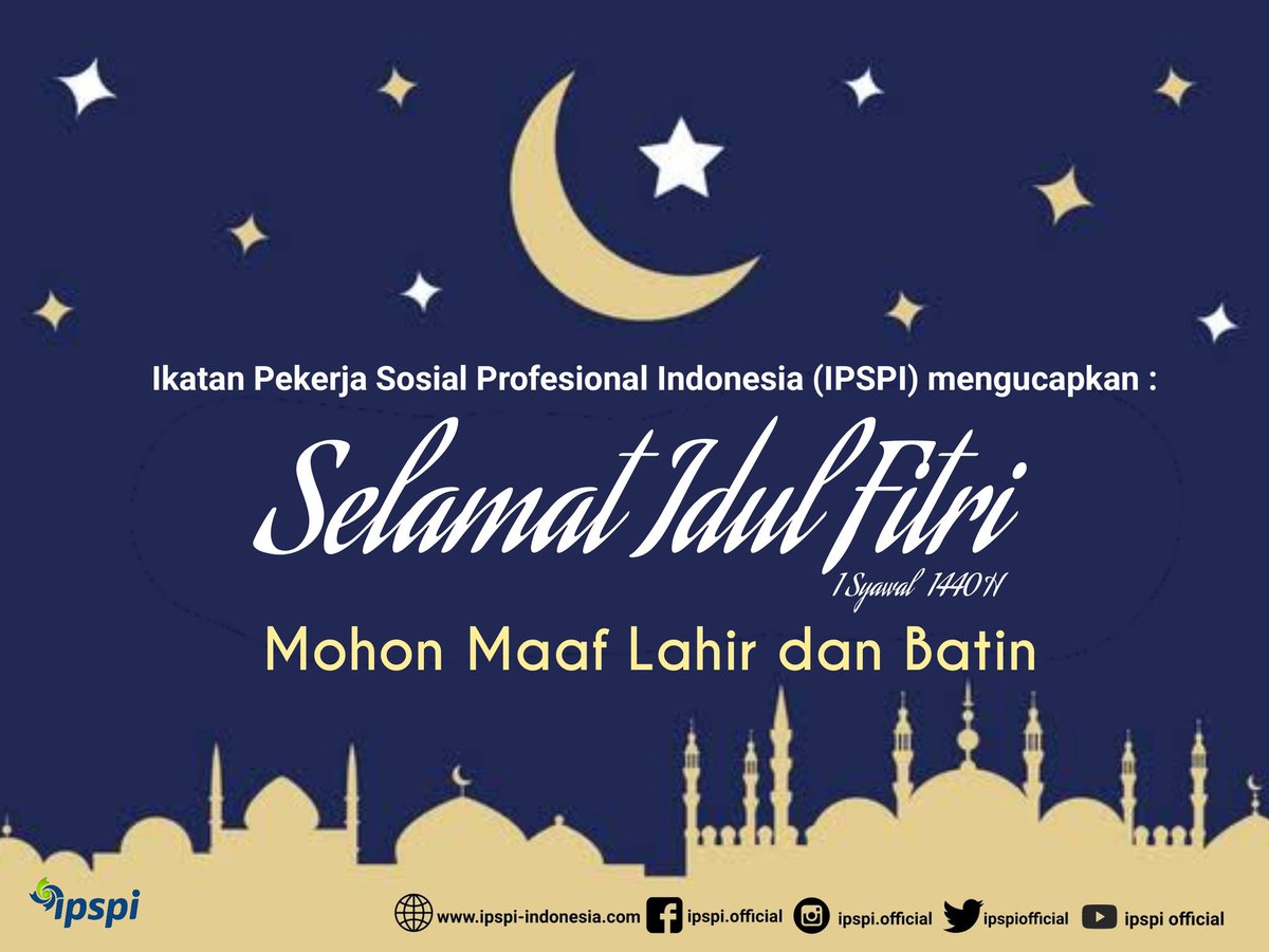 Segenap pengurus Ikatan Pekerja Sosial Profesional Indonesia (IPSPI) mengucapkan selamat Idul Fitri 1440H mohon maaf lahir dan batin.

Salam solidaritas
Pekerja Sosial Indonesia