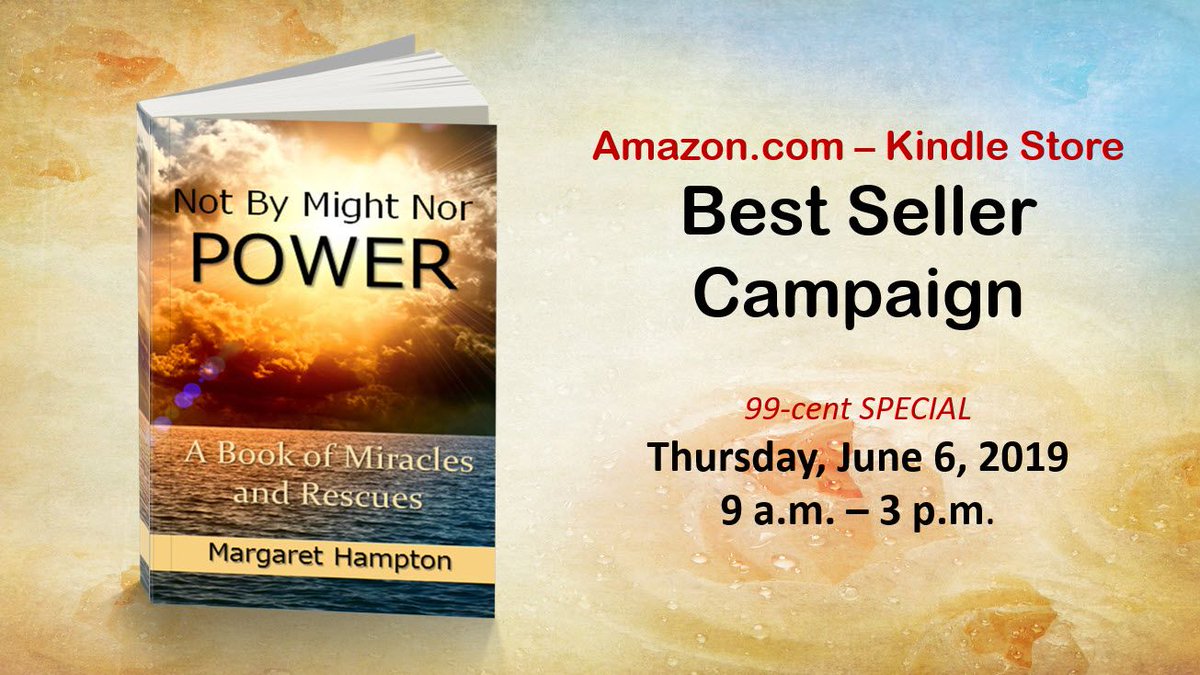 INTRO SPECIAL 99-cents --Get amazing #book of true-life #miracles &amp; spectacular rescues to give you hope, encourage &amp; strengthen you, build your #Faith.Bbefore-during-after the #Bestseller campaign tonight &amp; June 6th on Amazon- buff.ly/2Z7KrZZ FOREWORD by Stan Cottrell