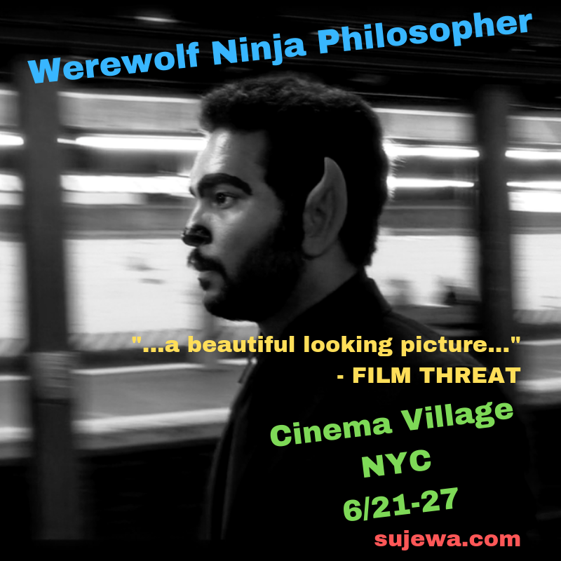 sujewafantastic's tweet photo. Werewolf Ninja Philosopher movie @WerewolfComedy screening 6/21-27 at Cinema Village, NYC - https://t.co/tMBL89dYbO - #NYC #indiefilm https://t.co/edtQqNyvqZ