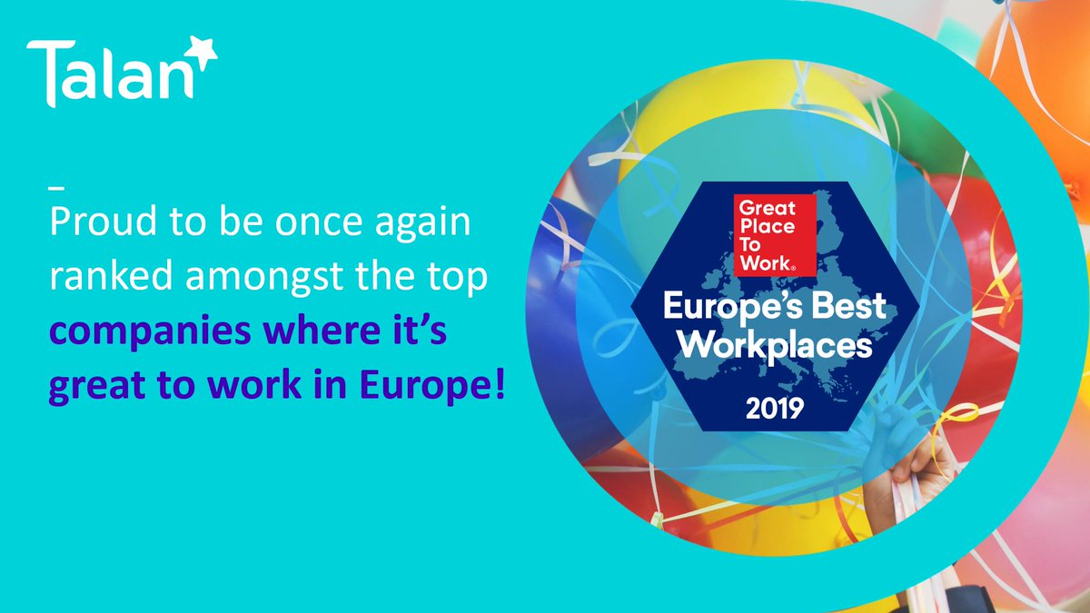 TalanRH's tweet photo. 🎉 After our 7th place in France, we are very proud to be part of the European ranking once again!
#PalmaresGPTW2019 #BestWorkplacesEurope https://t.co/md9dO2nqcl