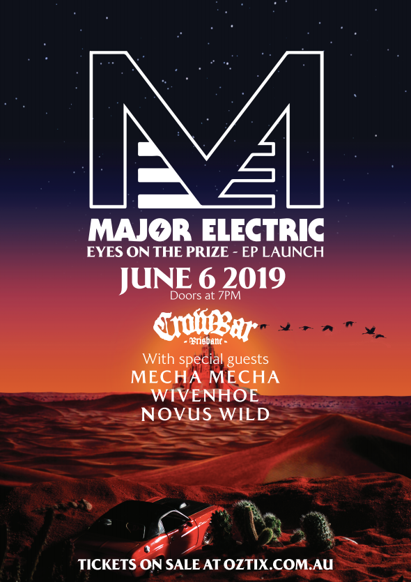 TONIGHT | Major Electric 

New Desert Rock band on the scene, @majorelectricband, have released their debut EP 'Eyes On The Prize'. 

Supported by @mechamechaband, @wivenhoeband &amp; @novuswild

THURSDAY 6TH JUNE 
7PM | $15 on the door
CROWBAR BRISBANE 18+