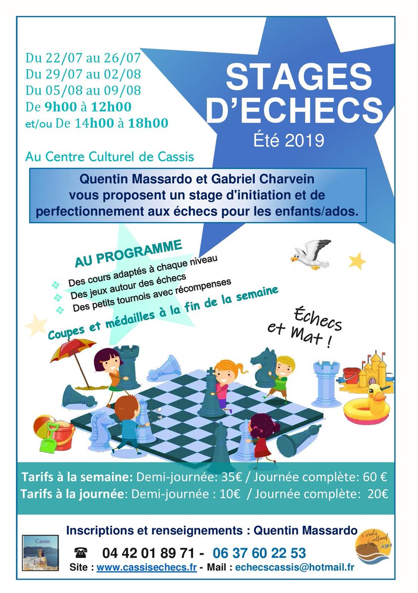 Cassis Échecs vous propose comme chaque année 3 semaines de stage d'initiation ou de perfectionnent du 22 juillet au 9 août. Nouveauté: Il est possible d’inscrire vos enfants à la journée et à la demi-journée.
fiche d’inscription: cassisechecs.fr/stages-dechecs…
#ffechecs #cassis #chess