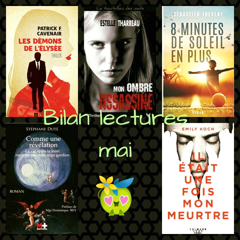 LexieD31's tweet photo. 🥰 Mon #bilanlectures du moi de mai 🥰 #LesdémonsdelElysée #ramsayéditions #Monombreassassine de @Estelle_auteure @Taurnada #8minutesdesoleilenplus de @SebastienTheveny 
#Commeunerévélation de #StéphaneDuté  #MplusÉditions 
#Ilétaitunefoismonmeurtre de #EmilyKoch @calmann_levy https://t.co/WKl8BUObwQ