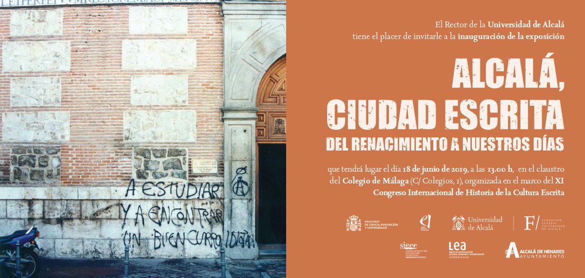 Coincidiendo con nuestro XI Congreso Internacional de Historia de la Cultura Escrita (UAH, 18-20 de junio), el día 18, a las 18.30, inauguramos la exposición "Alcalá, ciudad escrita. Del Renacimiento a nuestros días". ¡Os esperamos! <a href="/UAHes/">Universidad Alcalá</a> <a href="/AytoAlcalaH/">Ayuntamiento de Alcalá de Henares</a> @lalunadealcala <a href="/FGUAes/">Fundación General de la Universidad de Alcalá</a>