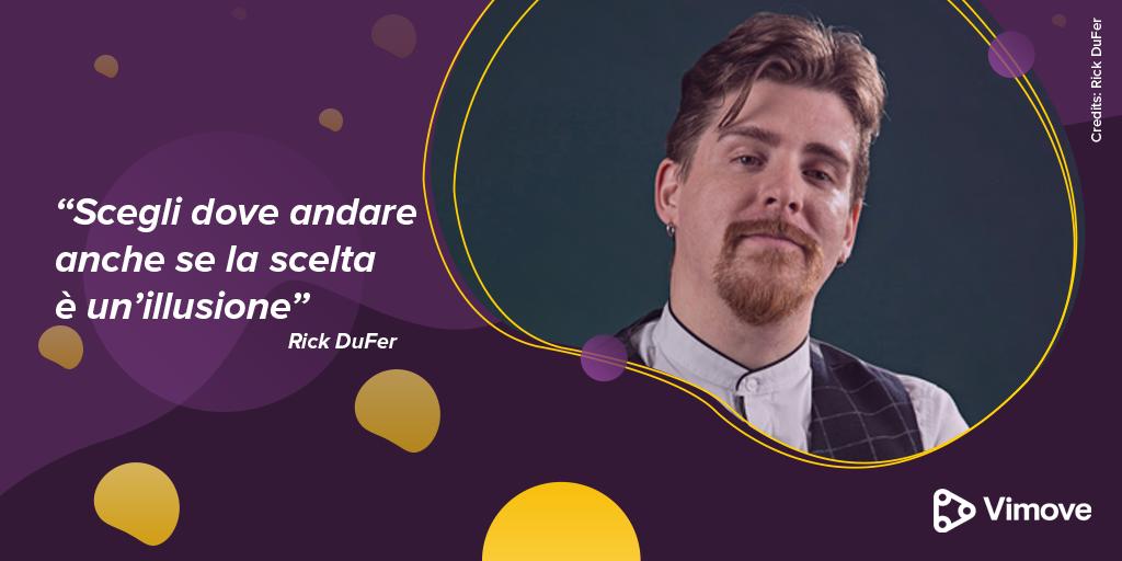 VimovePlatform's tweet photo. " Scegli dove andare anche se la scelta è un'illusione!" 

Oggi vi regaliamo una #creatorquote di @RickDuFer , #scrittore ed esperto di #comunicazione. 😎
#youtube #contentcreator #quotes #creativity #quality https://t.co/anVzjfW7Ud