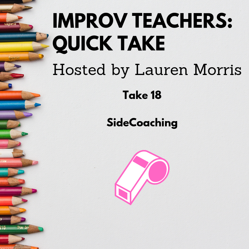 improvteachers's tweet photo. Quick Take #18 is here! It's all about SideCoaching!
https://t.co/lfLk2AIQ46 This week it's all about side-coaching. How much? How little? Tips and tricks to think about when helping our improv students in the classroom. https://t.co/b1g3OA30Lf