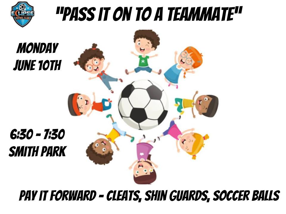 Coach_Boyle's tweet photo. "Pass It On To A Teammate" - Has your player outgrown their cleats, shin guards, or soccer ball? #EclipseFC will have a table full of soccer gear FREE to a new home Monday evening at Smith Park!
Have something to donate? Drop off at 6:30 p.m. on Monday June 10th at Smith Park! https://t.co/PDgiQPH1pw