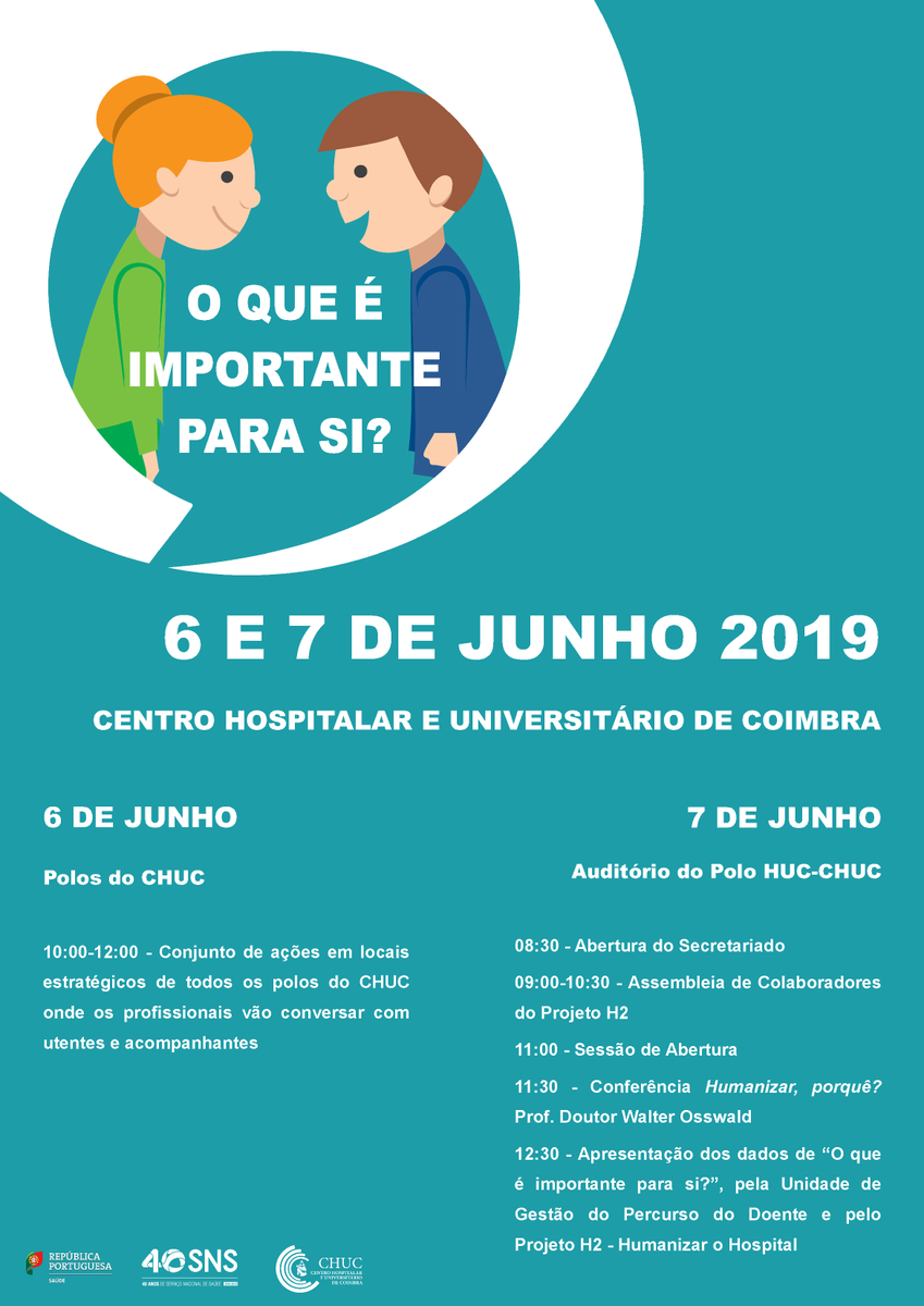 "O que é importante para si?"
Dia 7 de junho - Auditório HUC-CHUC
#WMTY19