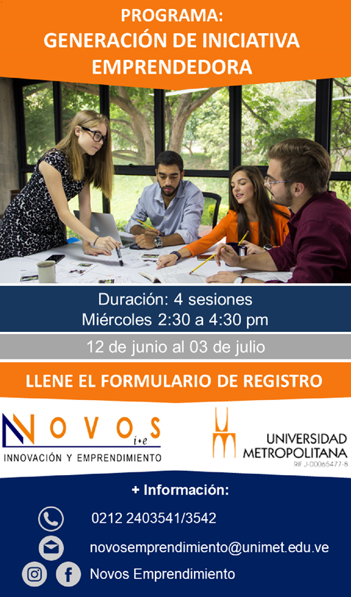 Unimet's tweet photo. ¿Eres #emprendedor? @Novos_Unimet abre #inscripciones para su Programa: Generación de Iniciativa Emprendedora. Más info: 0212-2403541/3542 . ¡Participa! https://t.co/lDJuUVtgdW