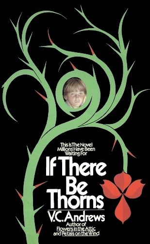 grady_hendrix's tweet photo. This month in 1980 and 1981 the sequels to FLOWERS IN THE ATTIC came out: PETALS ON THE WIND and IF THERE BE THORNS. Best. Summer. Reading. Ever. https://t.co/mlWxOJpJ4y