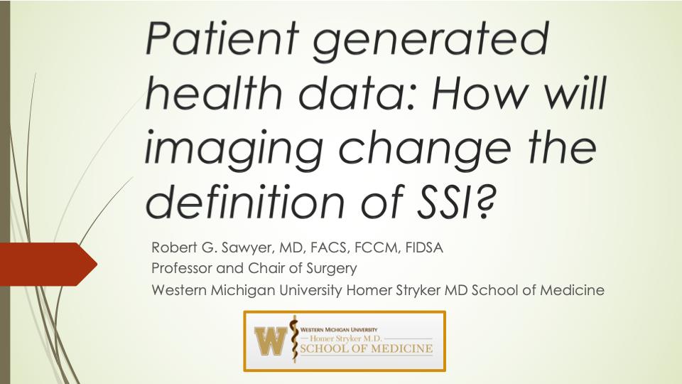 SurgInfxSoc's tweet photo. #SIS2019 Symposium. On Now:
#PatientGeneratedHealthData: How Will Imaging Change the Definition of #SSI?
Speaker: past @SurgInfxSoc President @robertgsawyer https://t.co/IEIU6aGJkb