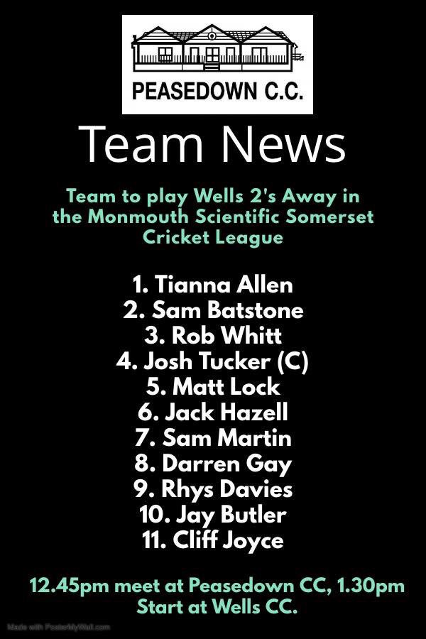 Team to play against @WellsCC1 2nd XI this Saturday at Wells.

Meet at the club at 12.45pm for a 1.30pm start down wells!