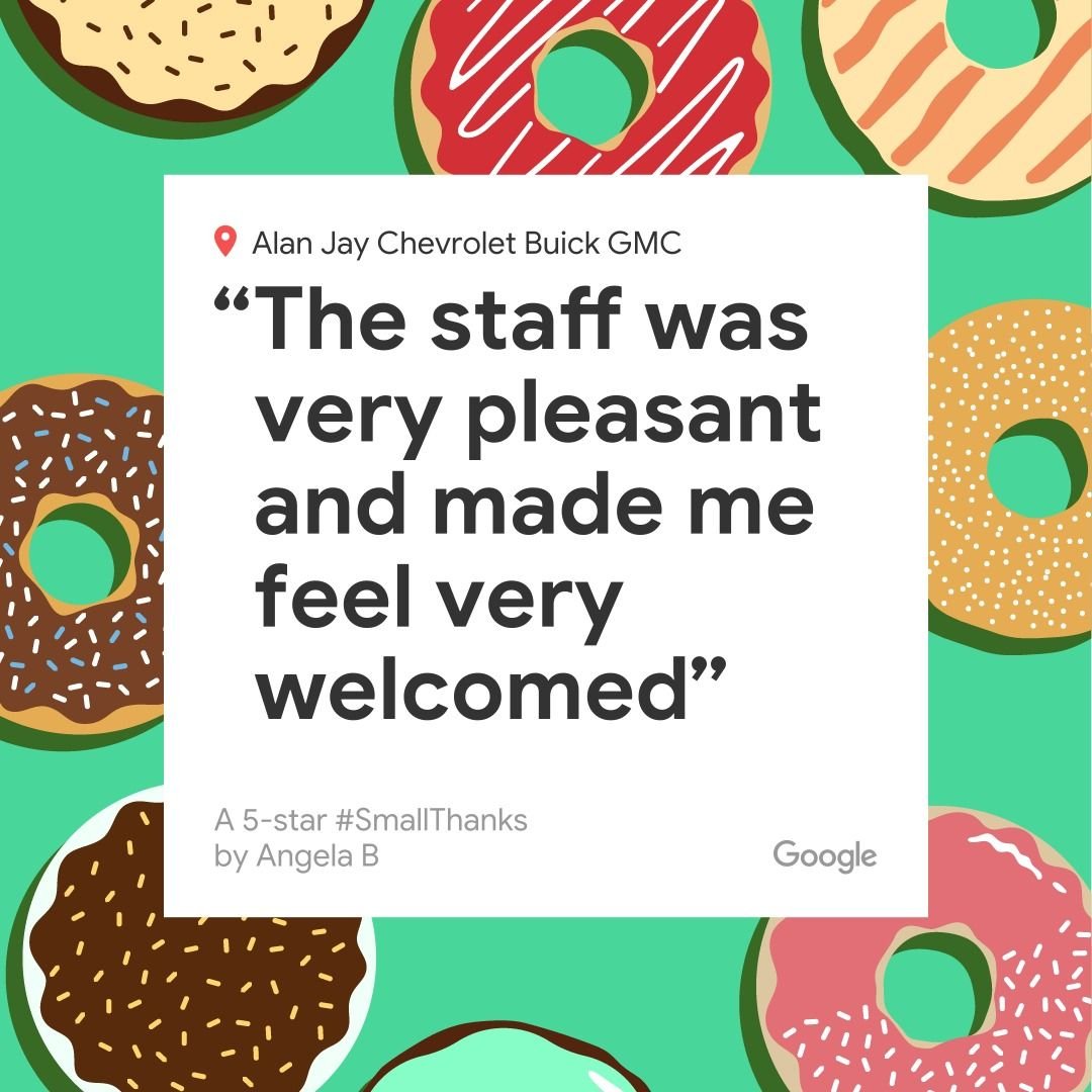 AlanJayGM's tweet photo. We are pleased to know that you had a pleasant visit to our dealership, Angela! #SmallThanks #AlanJayChevroletBuickGMC #Chevrolet #Buick #GMC #Sebring #Florida #SebringFlorida https://t.co/seusIRPdxQ