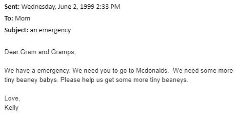 VoteForMeKellyB's tweet image. My mom found this email I sent to my grandparents in 1999: