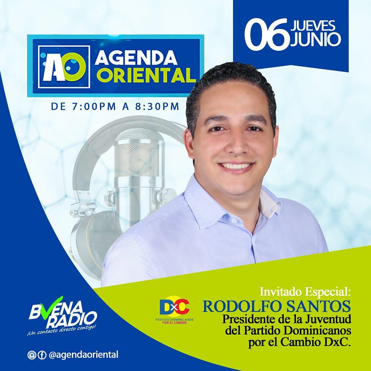 rodolfosantosm's tweet photo. Sintoniza hoy a las 7:00 PM en @buenaradiord @agendaoriental donde estaremos conversando de la actualidad politica. #votasantos #rodolfosantos @partidodxc @juventuddxc #arribajuventud @lic.paulino03 https://t.co/c7w9vZtPXF