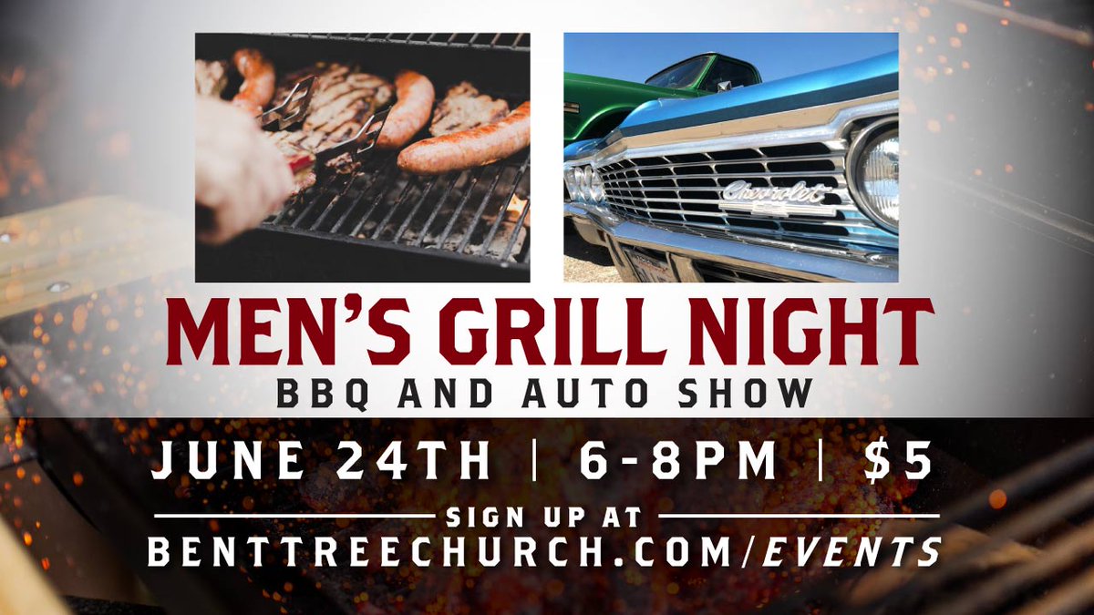 Men's Grill Night is coming soon! $5 at the door. Let us know you'll be there at benttreechurch.com/events #MensGrillNight