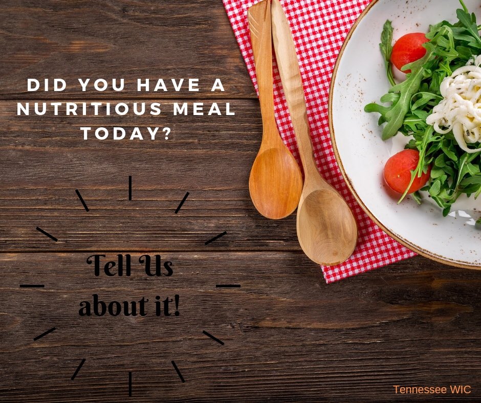 SullivanHealth's tweet photo. What nutritious meal did you have today? #TNWIC #WIC #SullivanCountyHealthDepartment #sullivancountytn https://t.co/6YlnuCmMFh