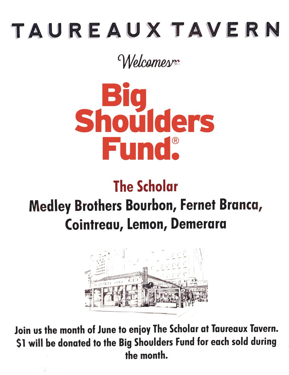 bigshoulderschi's tweet photo. Planning a Friday happy hour? Look no further than @taureauxtavern (155 W Van Buren St.)! During the month of June, $1 from every purchase of The Scholar will be donated to #bigshouldersfund! Grab your friends and enjoy a drink for a cause. https://t.co/VyAdoH94TF