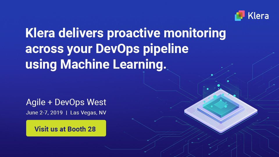 Klera_io's tweet photo. #Klera delivers proactive monitoring across your entire #DevOps pipeline using #MachineLearning. Learn more at #AgileDevOpsCon #TranscendBI https://t.co/x9MRCWuFJO