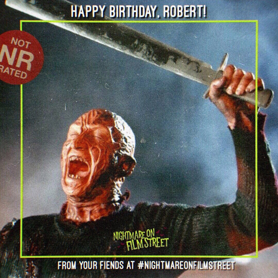 Happy Birthday to our favorite nightmare - ROBEENGLUND, born today in 1947!  