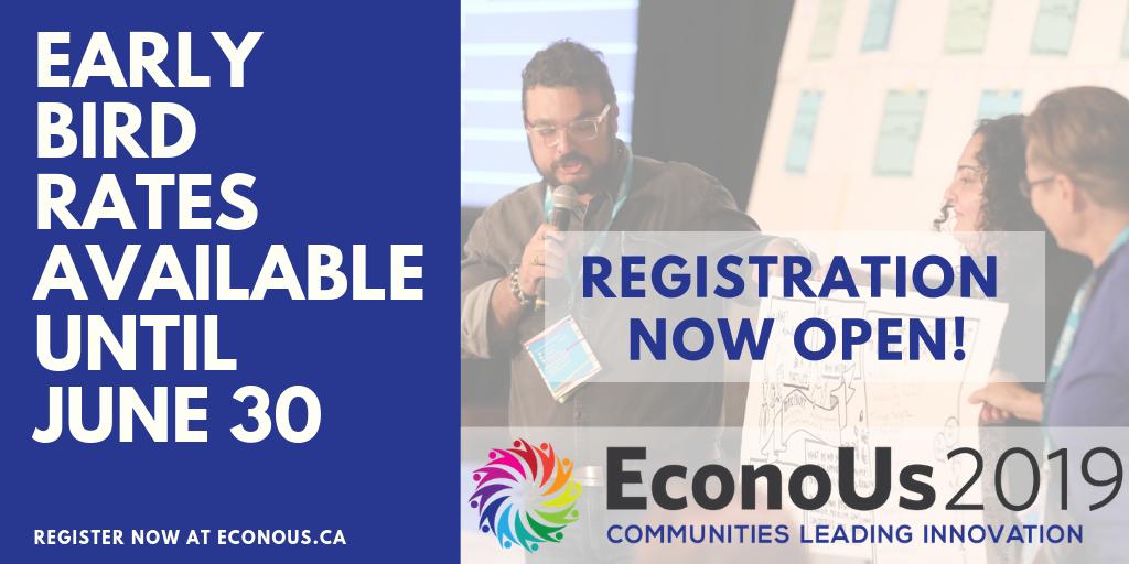 Registration for #EconoUs2019 has officially launched! Join us in London, ON from Sept 16-18 to build networks for social &amp; economic change &amp; to learn &amp; share strategies for community-led innovation. Early bird rates until June 30 lght.ly/2ohjj9p #socinn