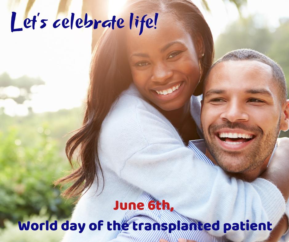 June 6th, today is celebrate the World day of the transplanted patient Congratulations to all the #Kidney transplant patients for the second chance to enjoy life. Let's celebrate life!  #TransplantedPatient
