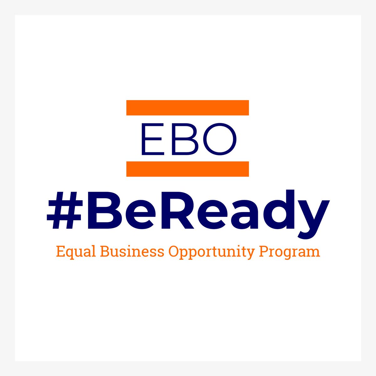 #SMWBEs When you see this logo #BeReady for information related to all things Equal Business Opportunity Program.  We will #BeReady and we want you to #BeReady too!