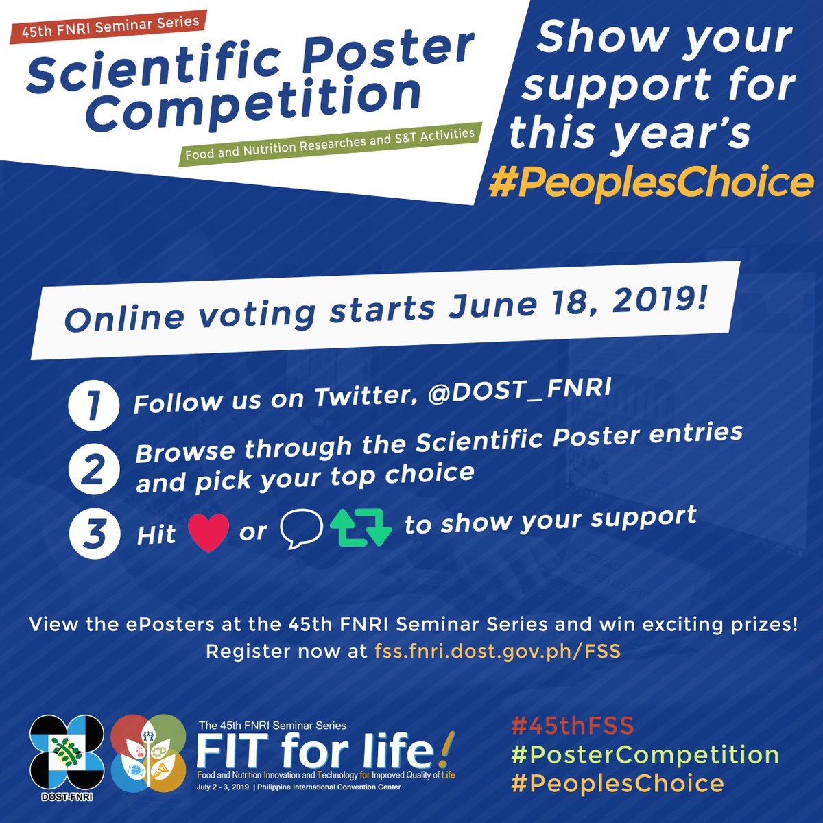 DOST_FNRI's tweet photo. Voting mechanics for the 45th FSS Scientific Poster Competition #PeoplesChoice!
Support your top picks starting June 18, 2019.
Every heart, comment and retweet counts!
#45thFSS #PosterCompetition https://t.co/66ZY9neX9I