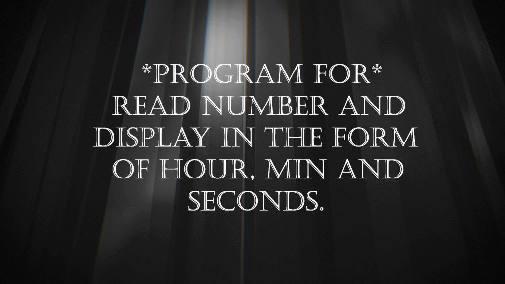 AlgorithmAll's tweet image. Write a C program to read number and display in the form of Hour, Min and Seconds. …programmingandalgorithm.wordpress.com/2019/06/14/wri…