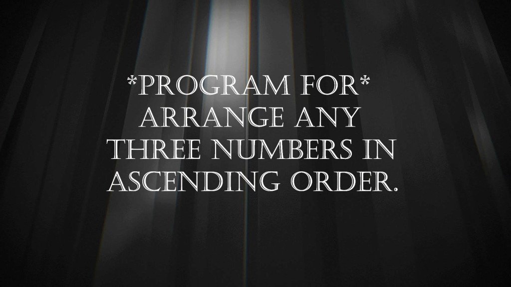 AlgorithmAll's tweet image. Write a program to arrange any three numbers in ascending order. …programmingandalgorithm.wordpress.com/2019/06/14/wri…