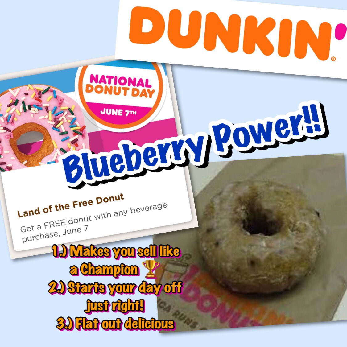 Rjbever's tweet photo. Tomorrow is "Blueberry Power" Friday in NOH/WPA to celebrate National Donut Day 🍩. @DunkinCLE @DunkinPgh we plan on handing out blueberry donuts to as many of our sales people as we can! #MakeExtra #BlueberryPower #NationalDonutDay https://t.co/VRnhlRuqVY