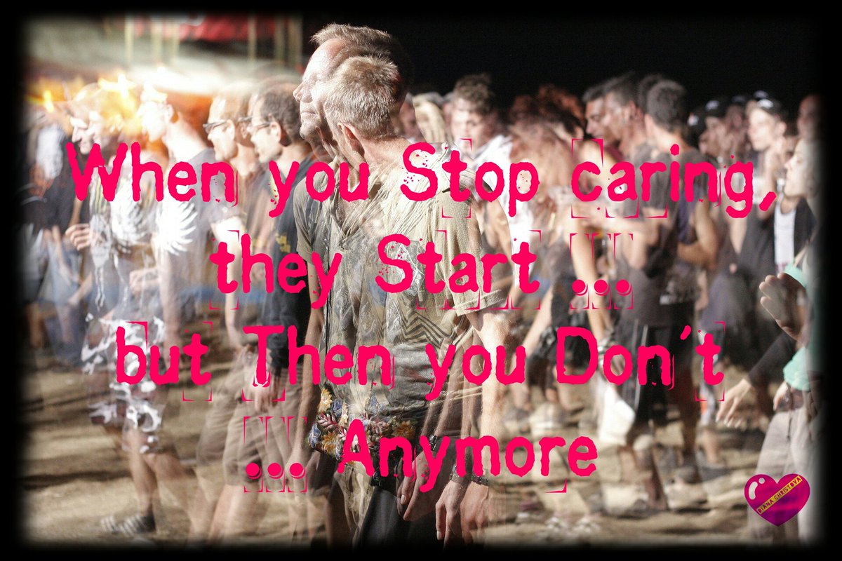 diane4charmer's tweet photo. When you Stop caring, the start... but then you don't.. anymore. ~ #quoteDi
#relationshipquotes #relations #funnyquotes #lawoflife #lawofattraction #Attention #needy #Wisdom #human #oppositeforces #extreme #relationship https://t.co/Jw0FJQVvD3