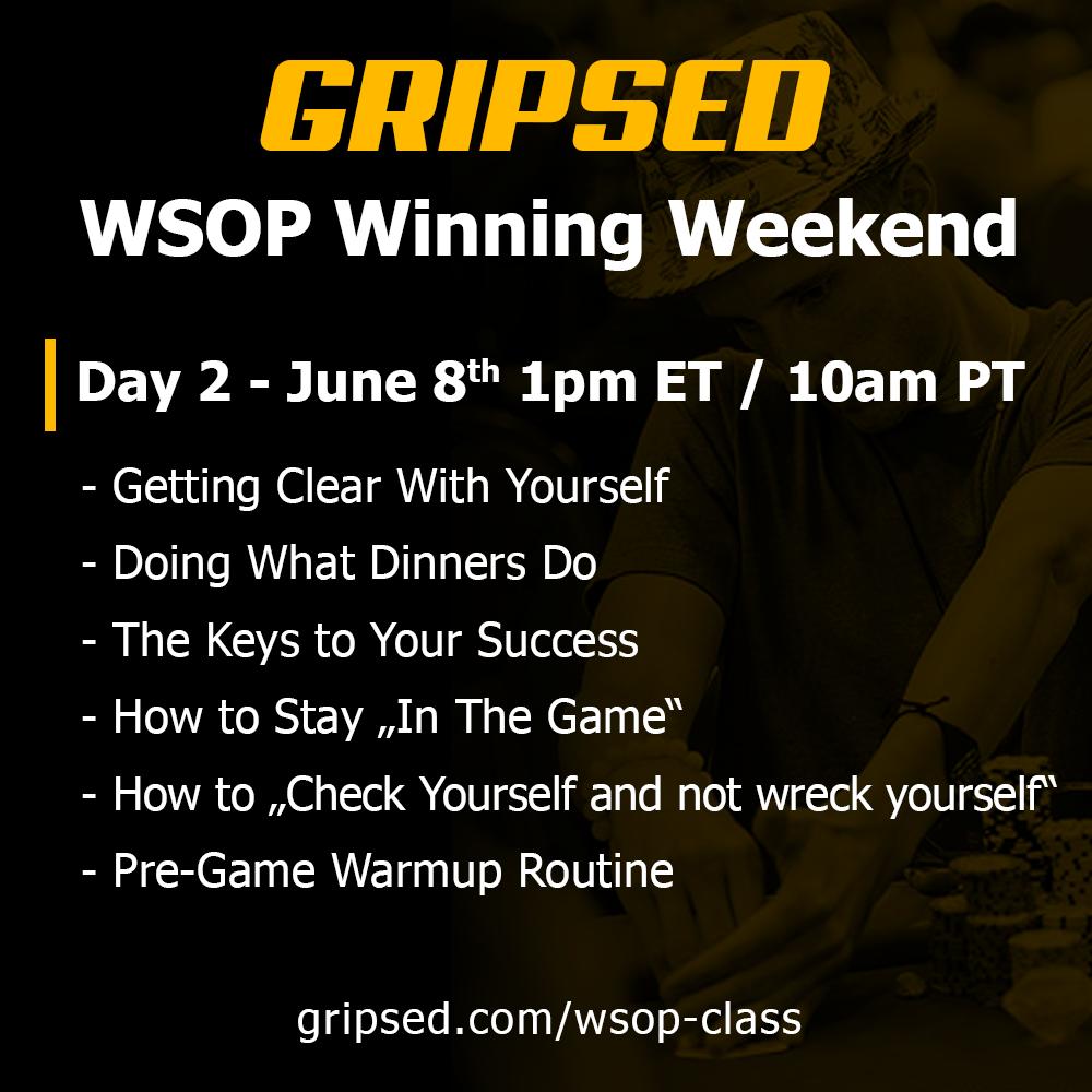 Gripsed's tweet photo. [RT to Win] A Free Premium Pass to @GripsedPoker WSOP Winning Weekend
Webinars kick off at 1PM ET/10AM PT Saturday and Sunday #LetsGetStackin

Tune in to tonight's FREE WEBINAR at https://t.co/XCPYgbMoC6 🏆 #TeamGripsed https://t.co/ompGd3R3cY