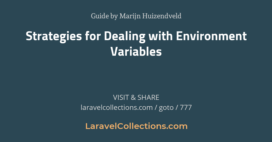 LaraCollectionz's tweet image. Strategies for Dealing with Environment Variables
Guide by Marijn Huizendveld
laravelcollections.com/goto/777
#LaravelCollections #laravel #php #dev #coder #coding #developer #Programming #javascript