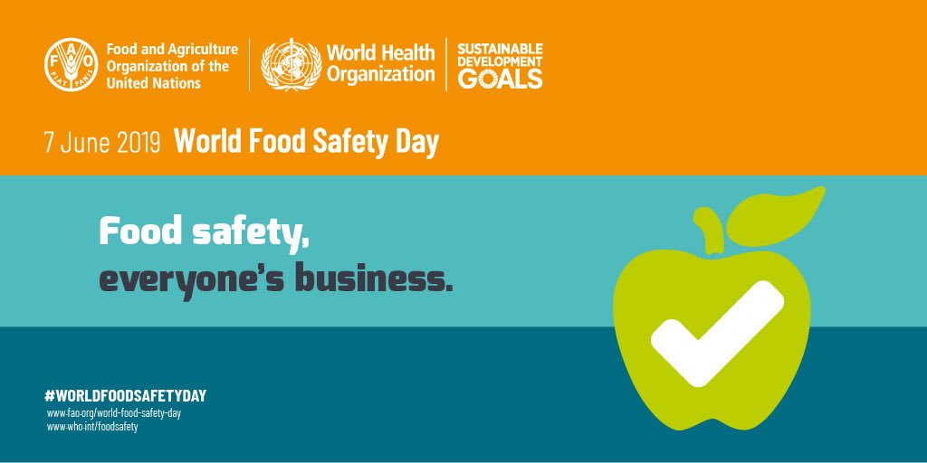 UN's tweet image. Unsafe food kills an estimated 420,000 people every year.

On Friday's 1st-ever #WorldFoodSafetyDay, see why food safety is everyone’s business: bit.ly/2EzEspe #GlobalGoals