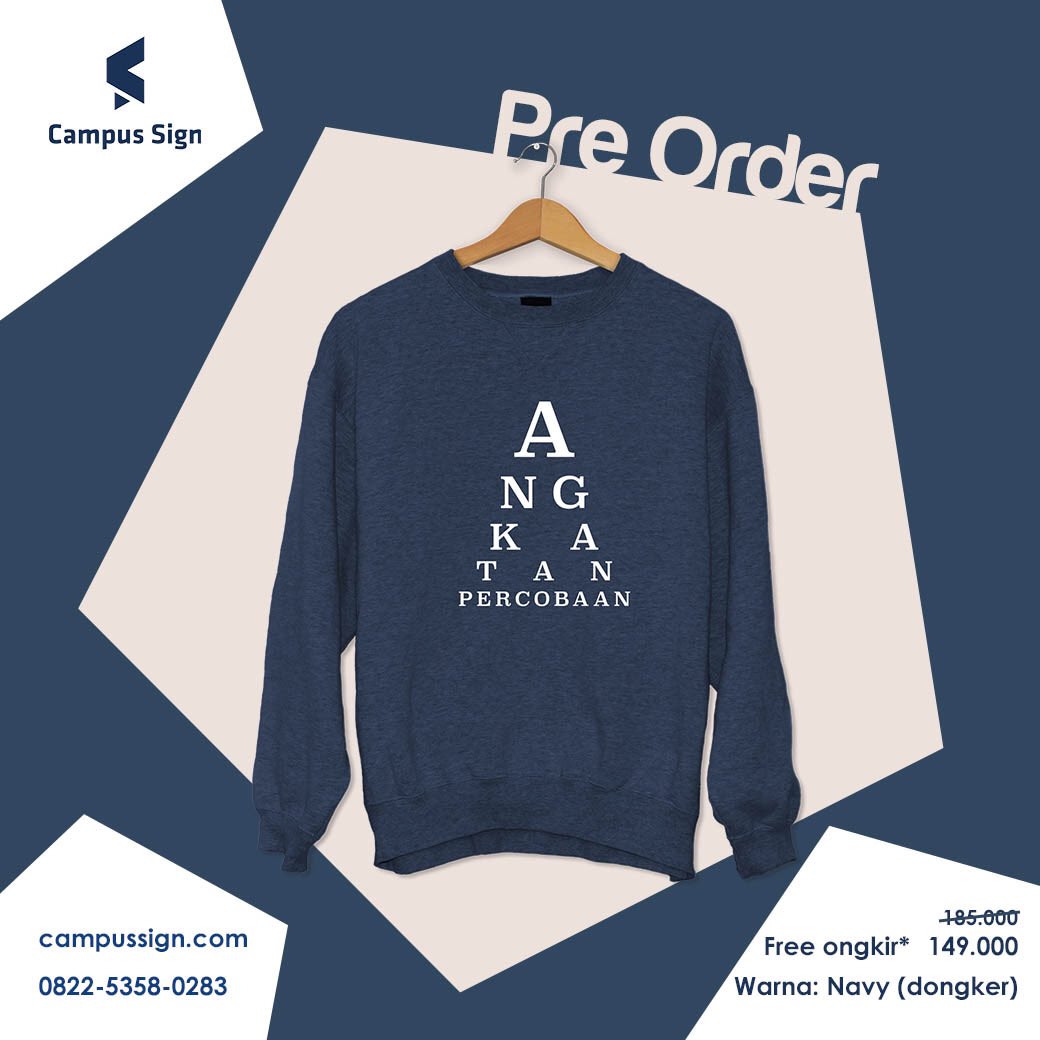 Apakah kamu bagian dari angkatan percobaan? 🤔🤔

Coba pakai kaos/sweaternya 😀😀

-> campussign.com / WA 0822-5358-0283 (klik wa.me/6282253580283)

PO dibuka sampai 14 Juni 2019 &amp; gratis ongkir bagi yang langsung melunasi pembayaran, atau potongan ongkir Rp 9.000