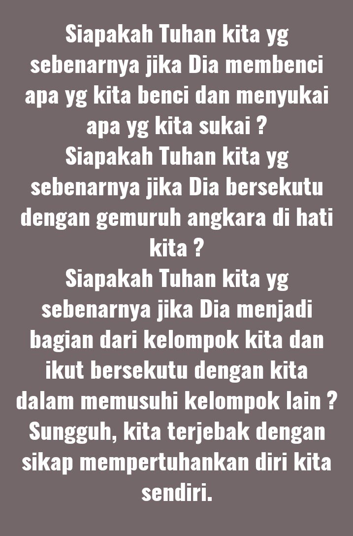Haidar_Bagir's tweet photo. Saya baru dapat kutipan ini lewat WAG. Dan saya tak tahu siapa penulisnya. Tapi, mnrt saya, ini suatu kutipan pendek yg amat mencerahkan dan amat patut kita renungkan... https://t.co/gFKtVXWQ3o