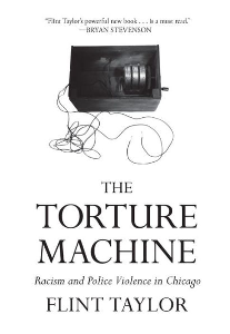 Book Review: Bringing Police Torture in Chicago to the Full Light of Day 
by Carl Davidson
bit.ly/2WQLoZ7
Flint Taylor’s new book reveals Chicago as a racist police state where the entire criminal justice system was complicit in torture.
