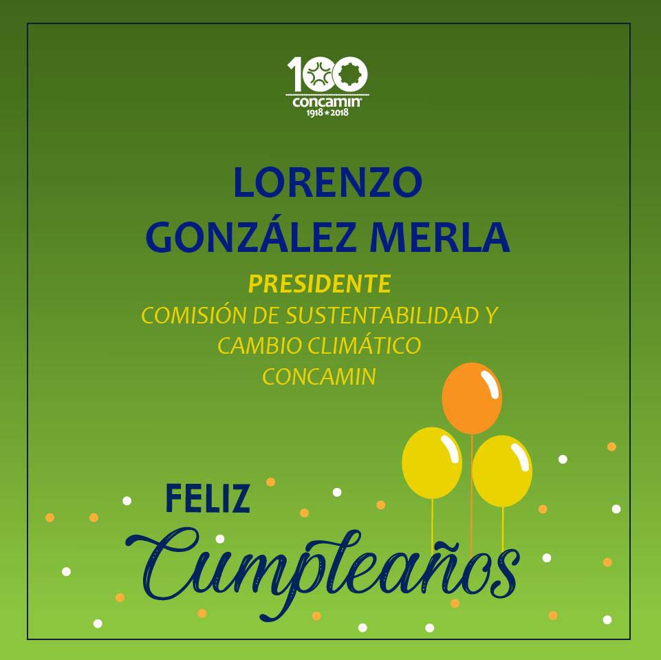 CONCAMIN's tweet photo. 🎊🎈Feliz cumpleaños Lorenzo González Merla, Presidente de la Comisión de Sustentabilidad y Cambio Climático #CONCAMIN ¡Los mejores deseos! 🎂 🎊 https://t.co/3D3hgZeXtc