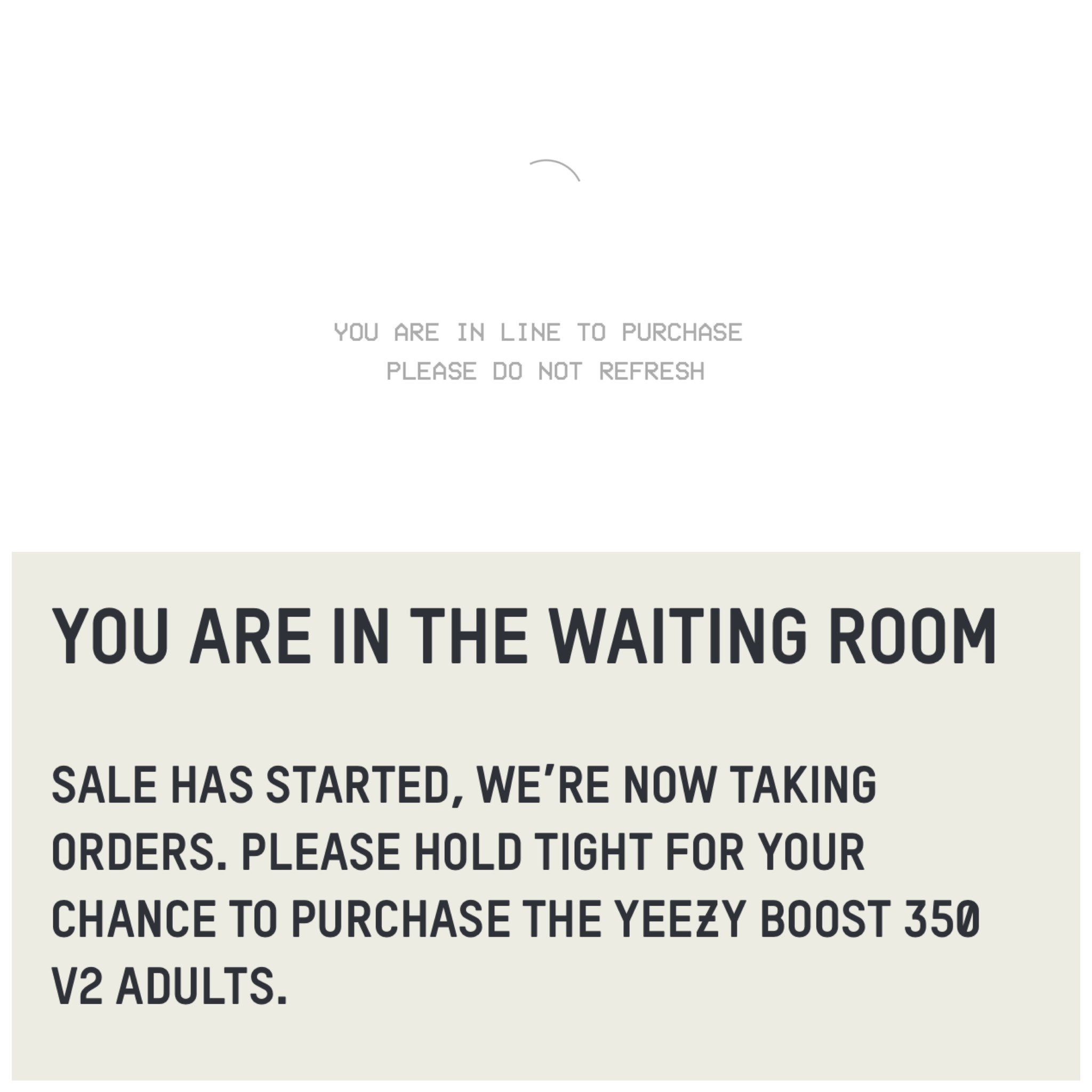 yeezy supply you are in line to purchase please do not refresh