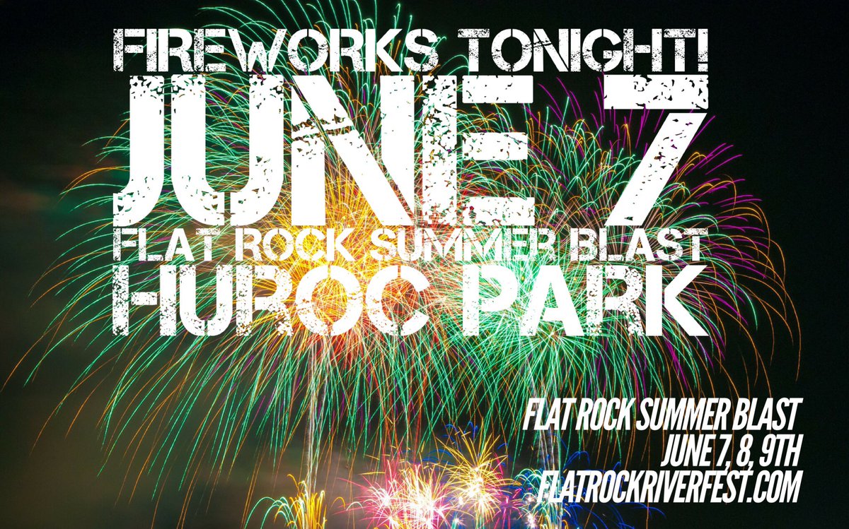 frriverfest's tweet photo. SUMMER BLAST BEGINS TODAY! Enjoy an evening of fun, FIREWORKS and fantastic music! The festivities get underway at 4pm with FREE FESTIVAL SHUTTLES available at Flat Rock High School and the Flat Rock Plaza. 
Festival Hours:
Friday: 4-11pm
Saturday: 11am-11pm
Sunday: 12-8pm https://t.co/foB0UNT83i