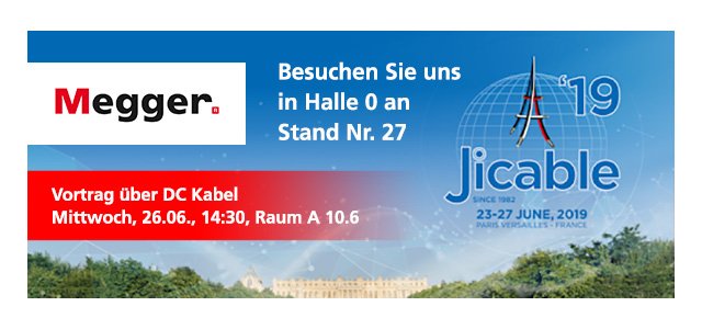 In gut zwei Wochen startet die Jicable in Paris. Wir freuen uns auf Ihren Besuch!

#Jicable19 #Conference #megger #cable #paris