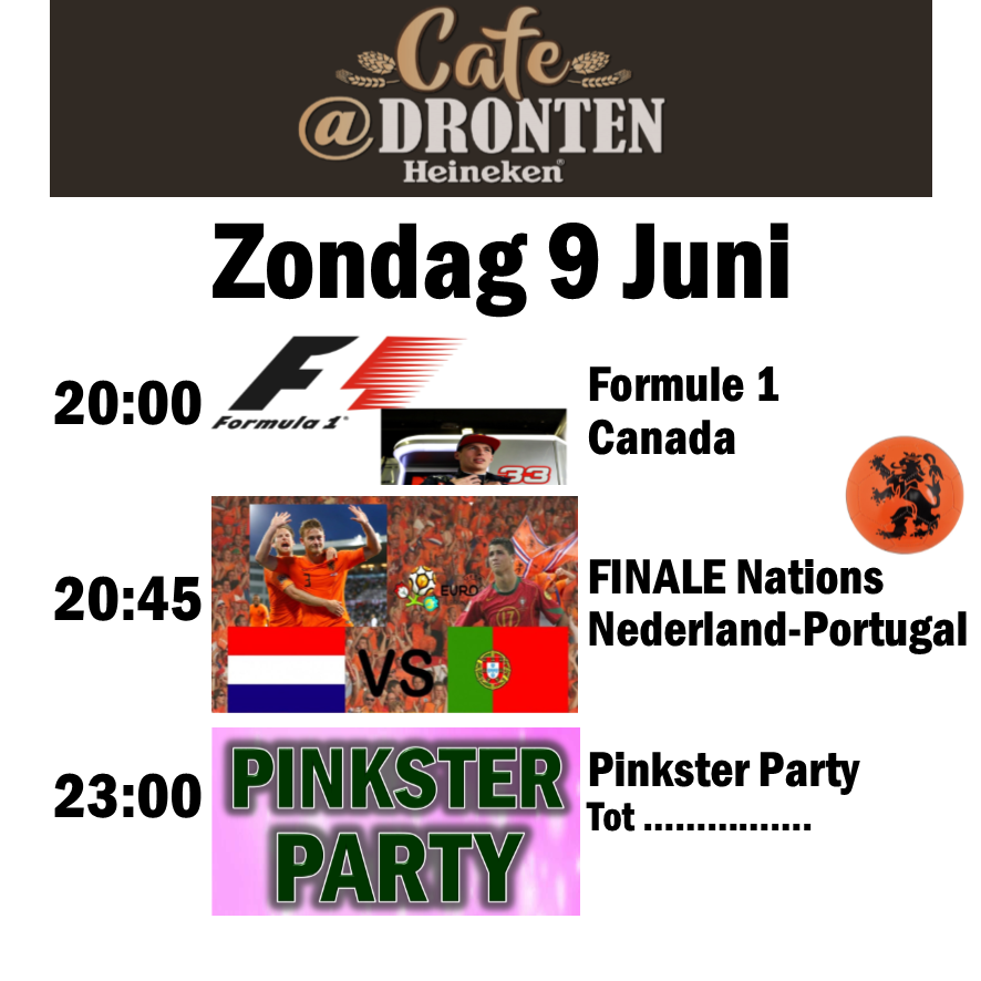 CafeOverkant's tweet photo. Zondag maken we er een feestje van:
20:00 uur @F1 Canada met Max Verstappen
20:45 uur Finale Nations Leaque #Nederland - #Portugal 
23:00 uur PinkParty (1e Pinksterdag)
uiteraard in Café @AtDronten @OnsOranje - @selecaoportugal https://t.co/x8QWPmmPNc