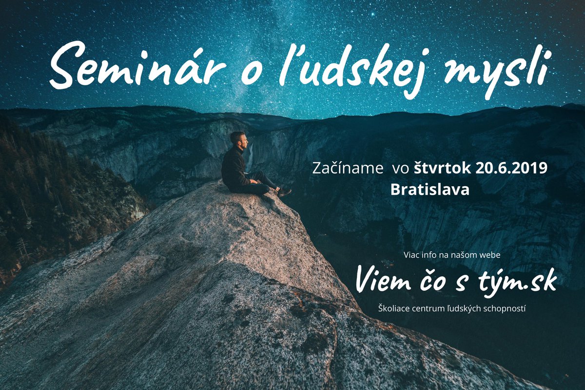 viemcostym's tweet photo. SEMINÁR O ĽUDSKEJ MYSLI 
Prihláste sa na Seminár o ľudskej mysli ešte dnes a porozumejte svojej mysli a mysli ľudí okolo vás.💪🤩
Viac info v linku na našom webe: https://t.co/nEUcYA85qk…
Začíname #štvrtok 20.6.2019 #Bratislava 
#mysel #riesenie #odpovede https://t.co/gWm80fy2Bb