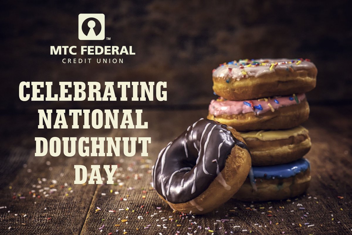 MTCFCU's tweet photo. It's #NationalDoughnutDay join the @MTCFCU family of #MembersThatCount that saves and borrows together at your local branch for a sweet treat! ๐ฉ https://t.co/5M6ecNdRlN