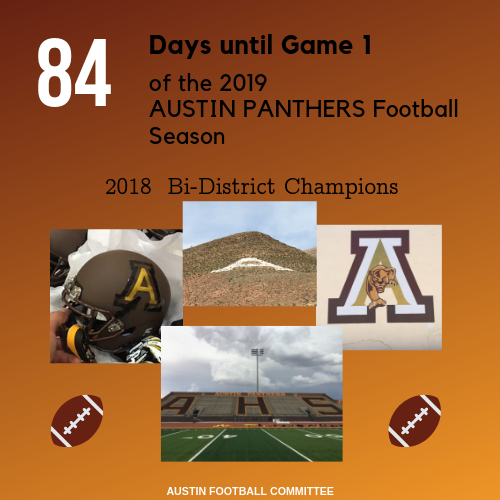 abemonteros's tweet photo. 84 Days until the first game of the 2019 Austin Panthers Football season 🏈🏈🏈! #ETW #austinpanthers #ahsfootballcommittee #ahs915 #central915 #centralep #elpaso #prideofelpaso #prideofcentral #centralpanthers #futureaustinpanthers https://t.co/v0j5CS4XNn